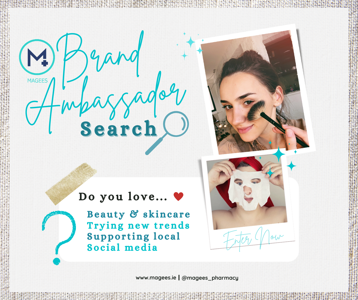 Magees Ambassador Search 2022